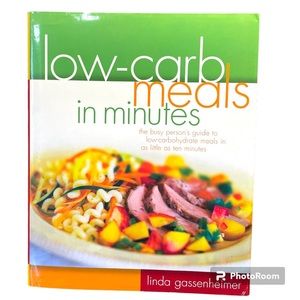 Low-Carb Meals in Minutes Cookbook By Linda Gassenheimer